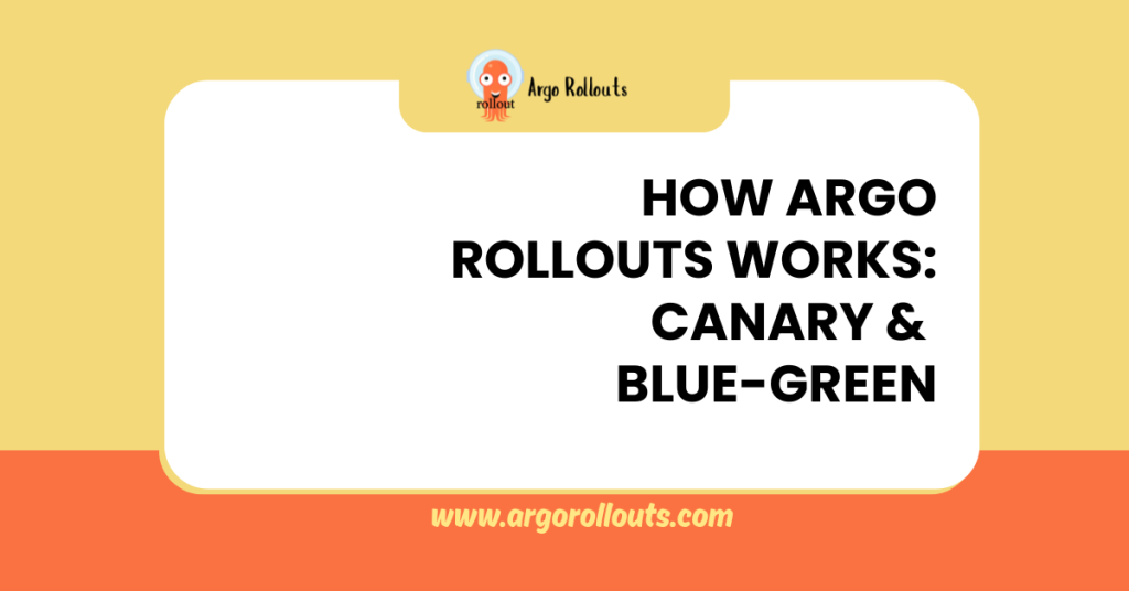 how argo rollouts works